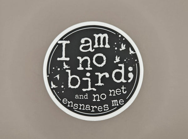 I Am No Bird Jane Eyre Sticker - 4