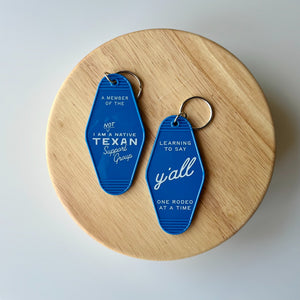 Not a Native Texan Keychain - 1