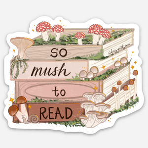 So Mush to Read Sticker - 1