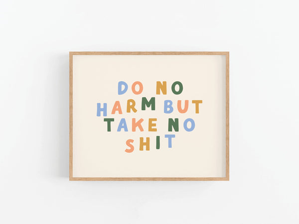 Do No Harm Art Print