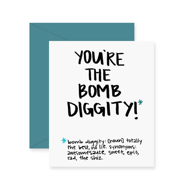 Bomb Diggity Foil Greeting Card